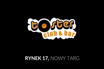 Klub Toster - Nowy Targ Klub Toster - rozrywka - klub - Nowy Targ