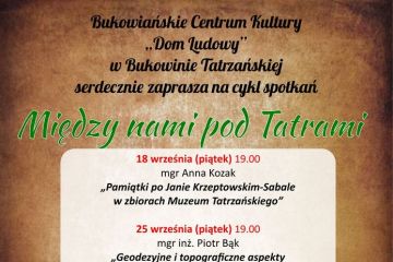 Między nami pod Tatrami  - kultura - spotkanie - kultura - Bukowina Tatrzańska