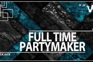 Full Time Party Maker // Mr. BlackJack // Klub Vavavoom - dyskoteka - kluby - Zakopane