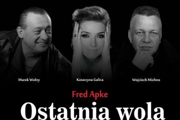 Ostatnia wola papy - spektakl - teatr - Nowy Targ