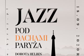 Jazz Pod dachami Paryża  - koncert jazzowy - koncerty - Zakopane
