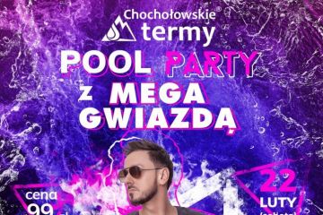 Pool Party z Mega Gwiazdą! C-Bool w Chochołowskich Termach! - Baseny & Sauny - pozostałe - Chochołów