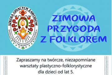 Warsztaty dla dzieci: Zimowa przygoda z folklorem - warsztaty - kultura - Bukowina Tatrzańska